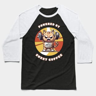 Powered by Coffee, weight lifting strong cat Baseball T-Shirt